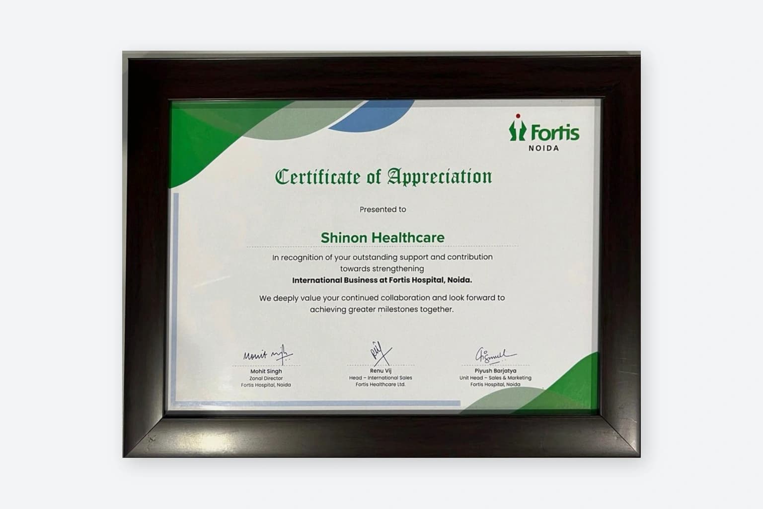 Fortis Noida Certificate of Appreciation presented to Shinon Healthcare